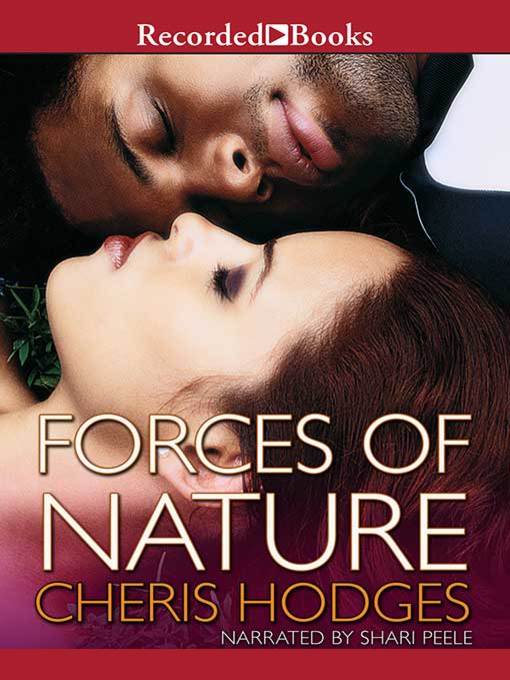 Title details for Forces of Nature by Cheris Hodges - Wait list